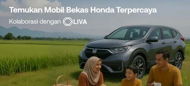 Honda Luncurkan Marketplace LIVA untuk Akses Penjualan Mobil Bekas Bersertifikasi